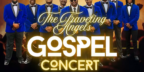 The Traveling Angels 2026 Gospel Concert