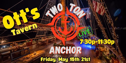 Two Ton Anchor live at Ott's!