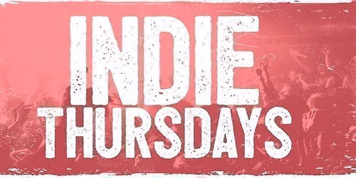 Indie Thursdays Lincoln