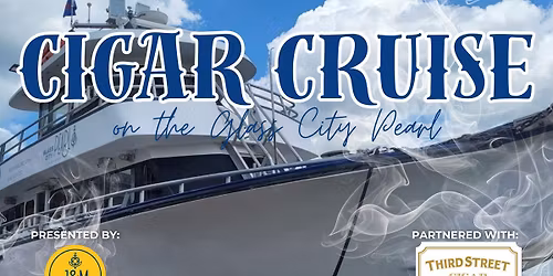 NEW IN 2026 - Cigar Cruise on the Glass City Pearl