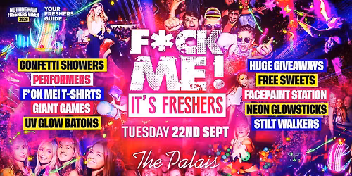F*CK ME It's Freshers | Nottingham Freshers 2026