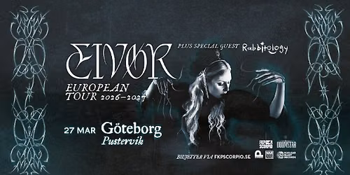 Eiv\u00f8r + Special guest: Rabbitology | G\u00f6teborg