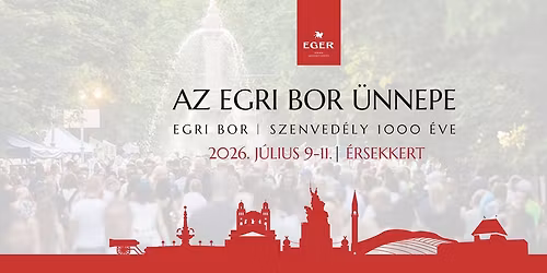 AZ EGRI BOR \u00dcNNEPE 2026