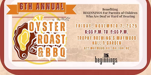 6th Annual Oyster Roast & BBQ Benefit for BEGINNINGS