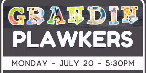 Grandin Plawkers