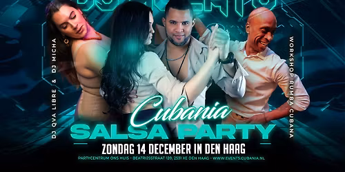 Cubania Salsa Party in Den Haag met Workshop Rumba Cubana door Ranses en Irene