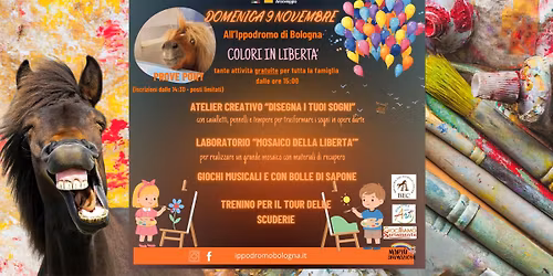 COLORI IN LIBERT\u00c0: Domenica 9 novembre all\u2019Ippodromo di Bologna