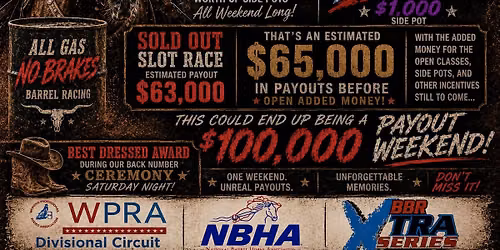 4th Annual Barrel Race\/Slot Race Weekend BBR XTRA SERIES, NBHA NY04, NY00 sanctioned