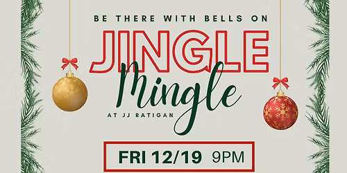 Jingle Mingle - Christmas Happy Hr & Ugly Sweater Contest