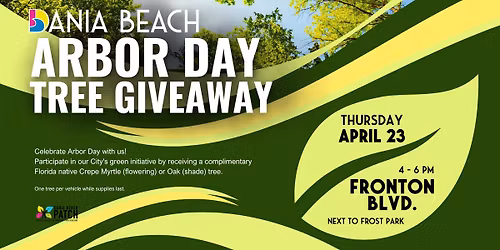 City of Dania Beach Arbor Day - Tree Giveaway