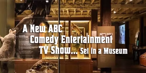 New ABC Comedy TV Show... Set in a Museum - FREE tickets!