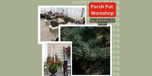 Porch Pot Workshop