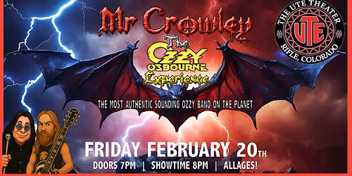 The Ute Theater welcomes back Mr Crowley's Ozzy Experience!