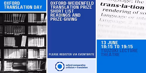 Oxford-Weidenfeld Translation Prize Short List Readings and Prize-Giving