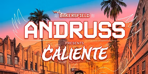 ANDRUSS PRESENTS: CALIENTE