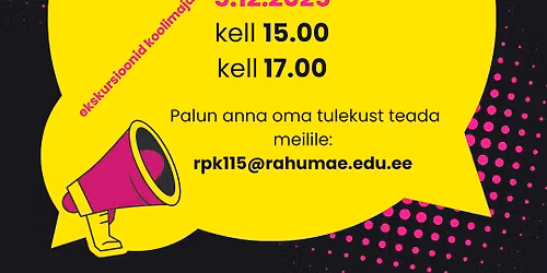 RPK 115 LAHTISTE USTE P\u00c4EV (ekskursioonid koolimajas)