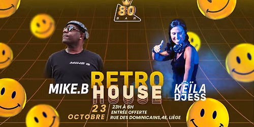 KE\u00cfLA DJESS & MIKE.B  FULL RETRO HOUSE 