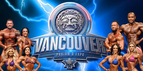 IFBB Vancouver Pro Qualifier & Pro Show ( Afternoon)