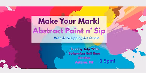 Make Your Mark!  Paint Outside the Box: An Abstract Paint Experience