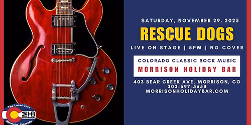 Rescue Dogs - Live On Stage No Cover, Free Parking, Show Starts At 8PM