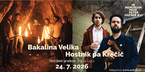 Bakalina Velika, Hostnik pa Kre\u010di\u010d | In Memoriam prof. Peter Hafner #17