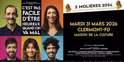 C'est pas facile d'\u00eatre heureux quand on va mal \u00e0 la Maison de la Culture \u00e0 Clermont-Ferrand