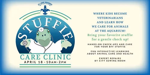 Stuffie Care Clinic at the St. Louis Aquarium - 4\/18
