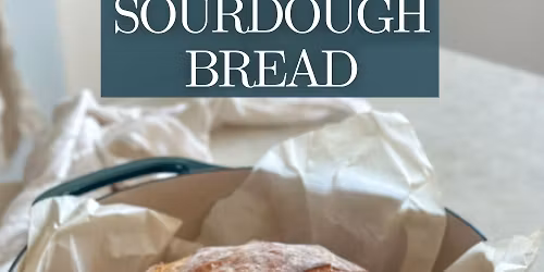 Cooking with a pro Sourdough for Beginners