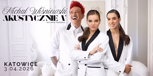 KATOWICE | MICHA\u0141 WI\u015aNIEWSKI AKUSTYCZNIE V