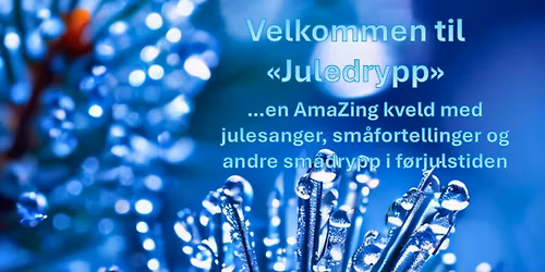 AmaZings "Juledrypp" - Tasta kirke 9.desember kl 18:30