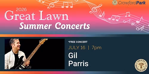 Gil Parris - FREE 2026 Great Lawn Summer Concert