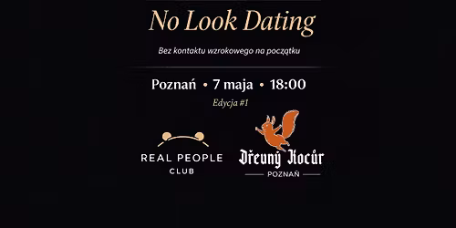 No Look Dating \u2013 Poznaj, zanim zobaczysz | Edycja #1