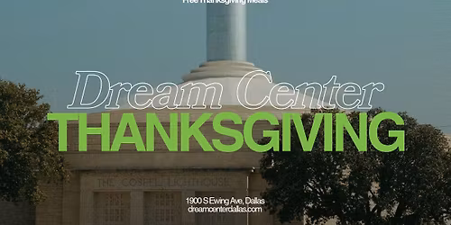Dream Center Thanksgiving