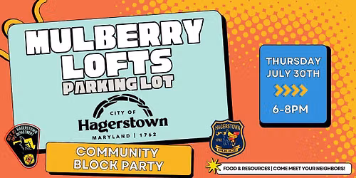 Community Block Party - Mulberry Lofts Parking Lot