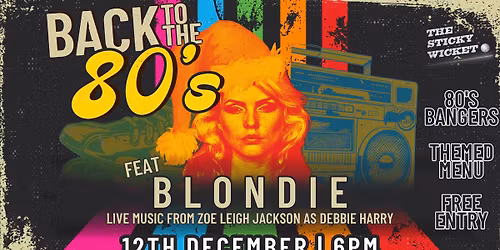 Back to the 80s + Blondie Tribute