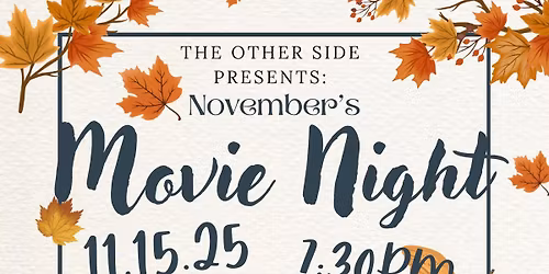 November Movie Night @ The Other Side