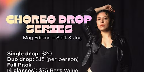 SOFT&JOY choreography drop series