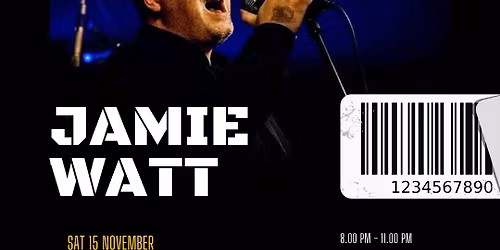 Jamie Watt LIVE