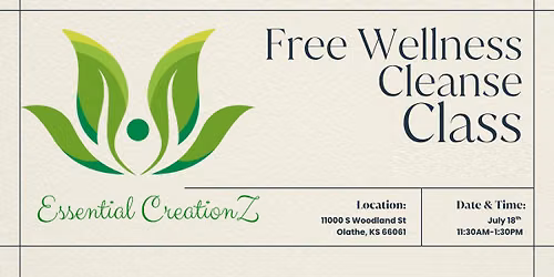 \ud83c\udf3f Free Wellness Cleanse Class \ud83c\udf3f
