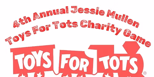 4th Annual Jessie Mullen Toys for Tots Charity Game
