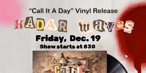 Radar Waves Vinyl Release Show