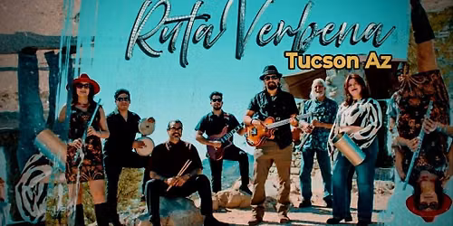 RUTA VERBENA returns to Prescott Az