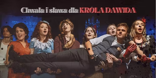 TEATR ITP: ,,WESELE DAWIDA" - 6\/7\/8 III 2026