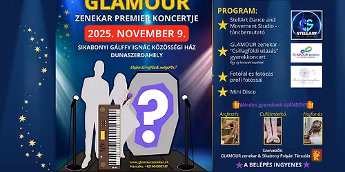 GLAMOUR PREMIER KONCERT - Csillagf\u00f6ldi utaz\u00e1s