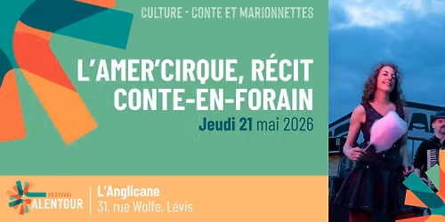 L\u2019Amer\u2019Cirque, r\u00e9cit conte-en-forain \u2013 Spectacle de conte et marionnettes