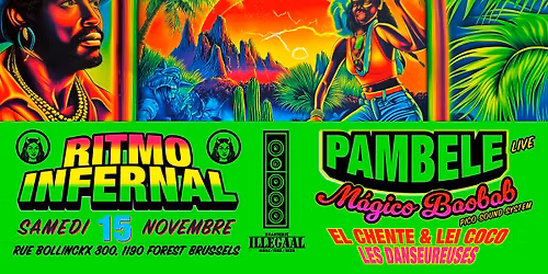 Ritmo Infernal #2 @Illegaal : Concert Cumbia Psych\u00e9 & Sound System Pic\u00f3