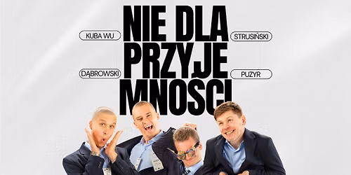 WROC\u0141AW NIE DLA PRZYJEMNO\u015aCI - Wu, Puzyr, Strusi\u0144ski, D\u0105browski - stand-up impro