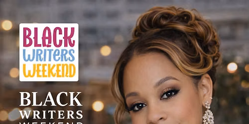Meet me at Black Writers Weekend Atlanta, GA