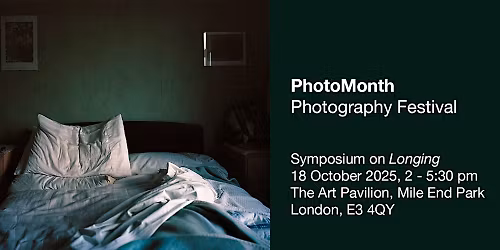 PhotoMonth Symposium 'Longing'