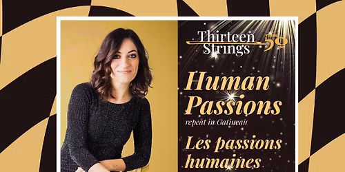 Thirteen Strings: Les Passions humaines (Musique baroque de l'Italie)